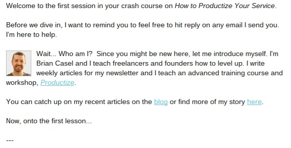 Screenshot of a testimonial style welcome email from Brian Casel. 
