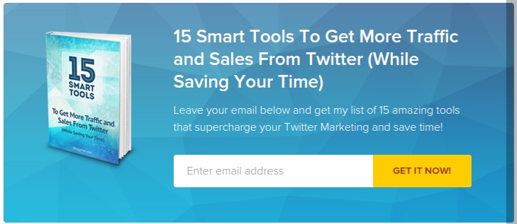 15 Smart Tools To Get More Traffic and Sales From Twitter (While Saving Your Time) offer example.