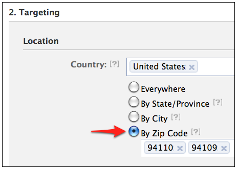 Example of targeting a demographic by location and zip code.