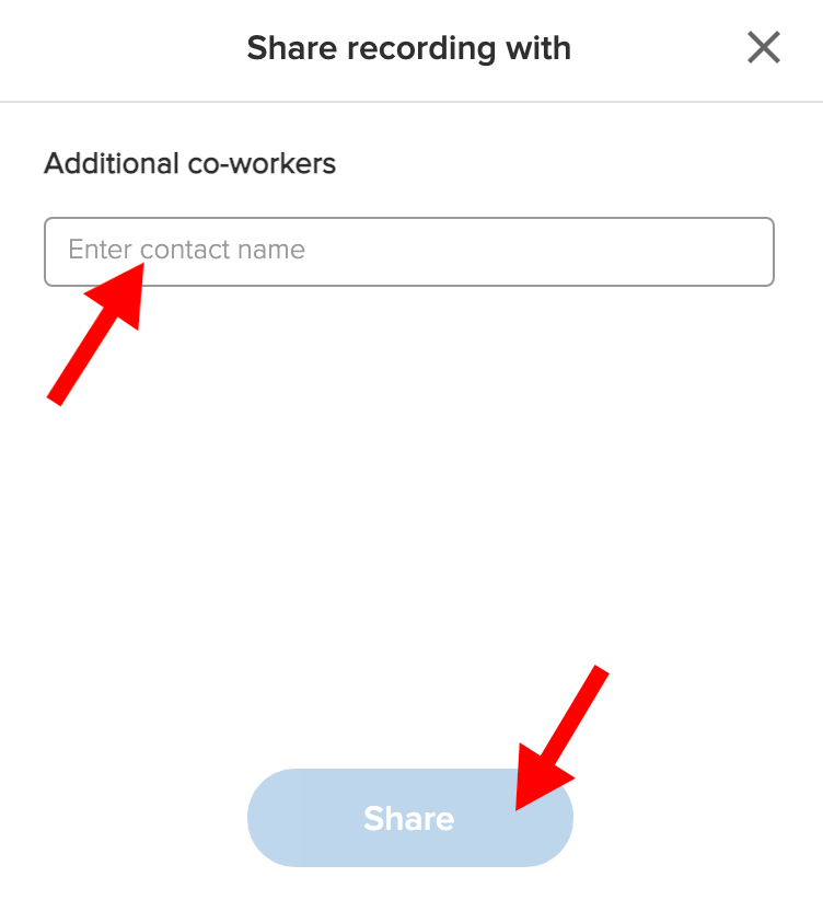 RingCentral share video recording popup window with red arrow pointing to enter contact name field and red arrow pointing to share button