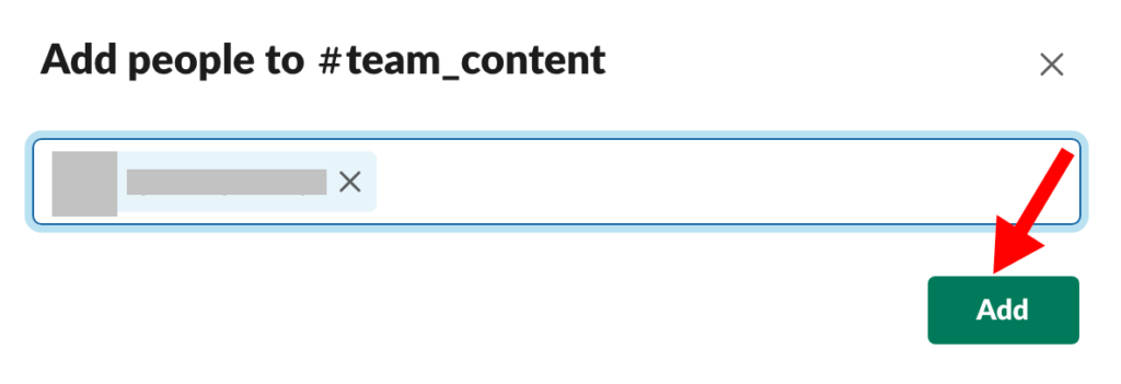 Slack add people to channel pop up window with name in blue box and red arrow pointing to green Add button