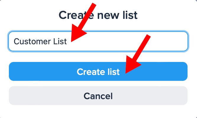 new list window with arrows pointing to list name box and create list button