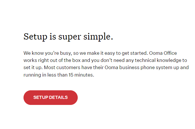 Screenshot of Ooma's setup wizard page with headline that says, "Setup is super simple" and a red button that says "Setup Details"