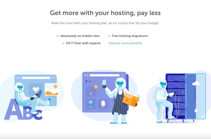 A header at the top that reads “Get more with your hosting, pay less” with three graphics below. The first one has a yeti sitting in a screen with the letters ABC below it. The second shows a yeti holding a box and a popsicle with a screen image behind it showing different popsicle types. The third image shows a yeti plugging a cord into a server.