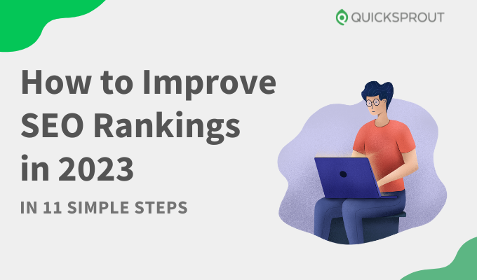 How To Improve SEO Rankings in 2023 in 11 Simple Steps