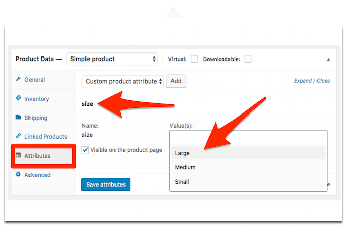 WooCommerce product data dashboard with red arrows pointing to size and values dropdown