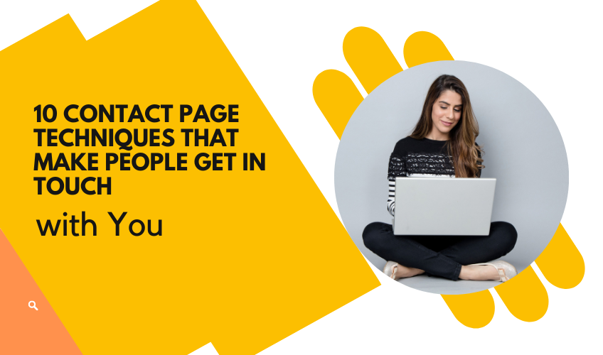 Blog header image on the topic 10 contact page techniques that make people get in contact with you. Depicts woman using a laptop. 