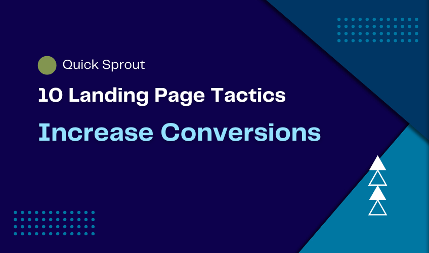 10 Landing Page Tactics to Increase Conversions