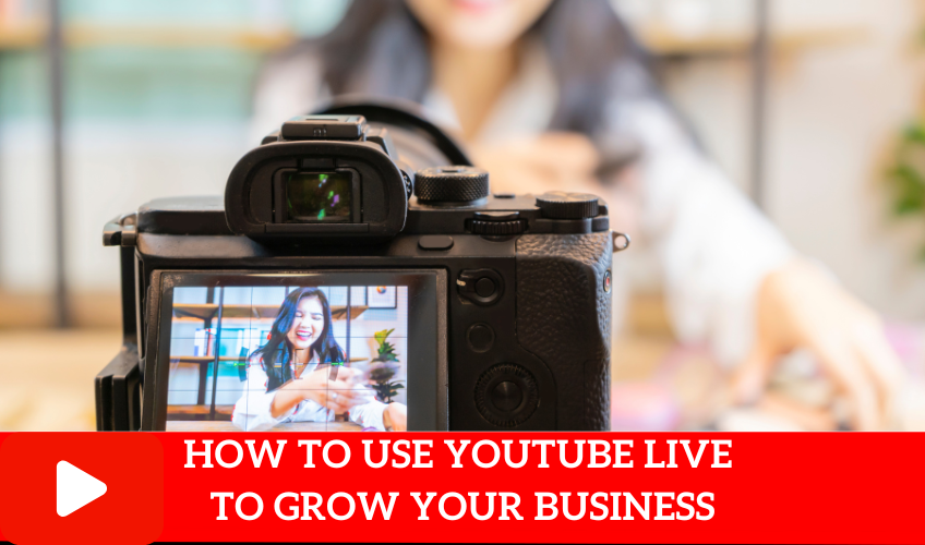 Header image for blog about how to use YouTube Live to grow your business. 