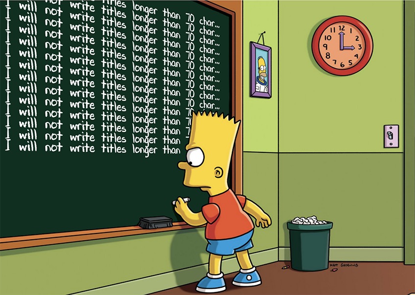 Bart Simpson in detention for writing titles longer than 70 characters. 