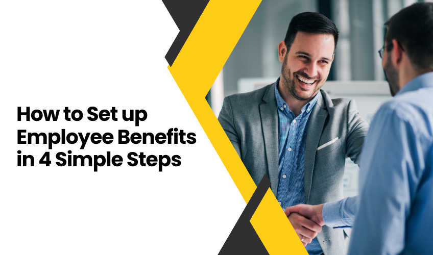 Blog header image - how to set up employee benefits in 4 simple steps.